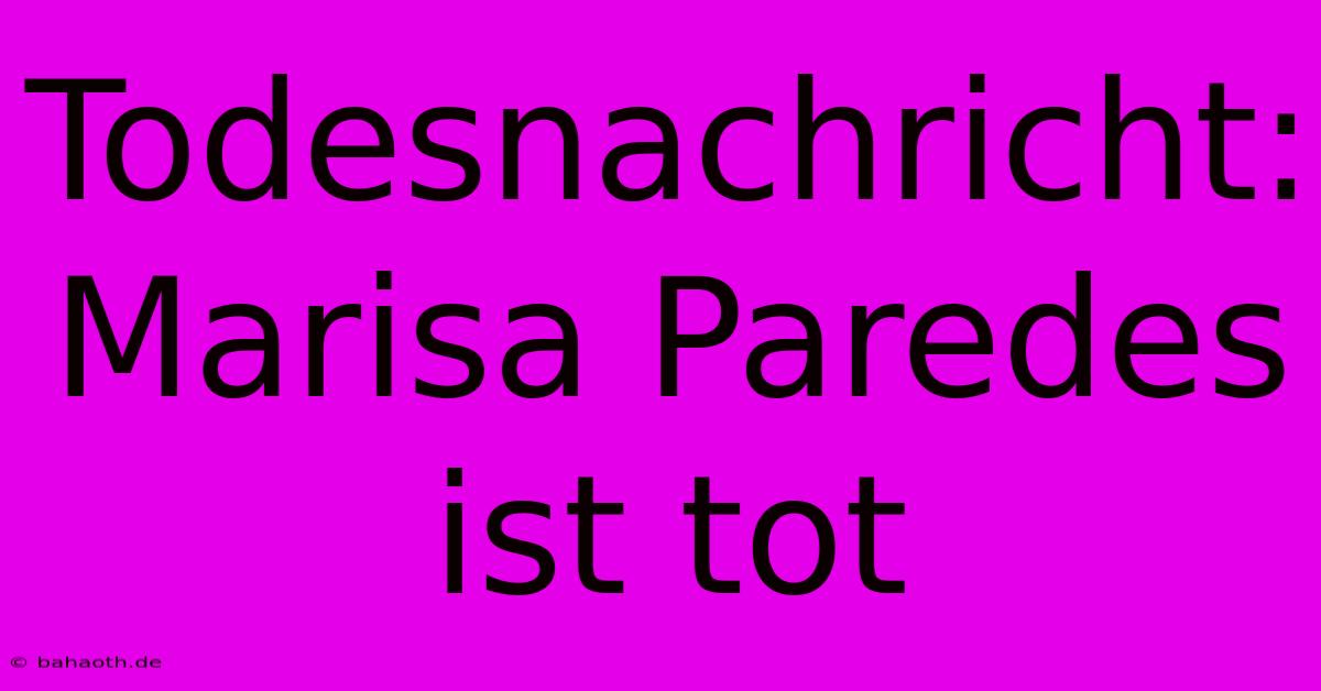 Todesnachricht: Marisa Paredes Ist Tot