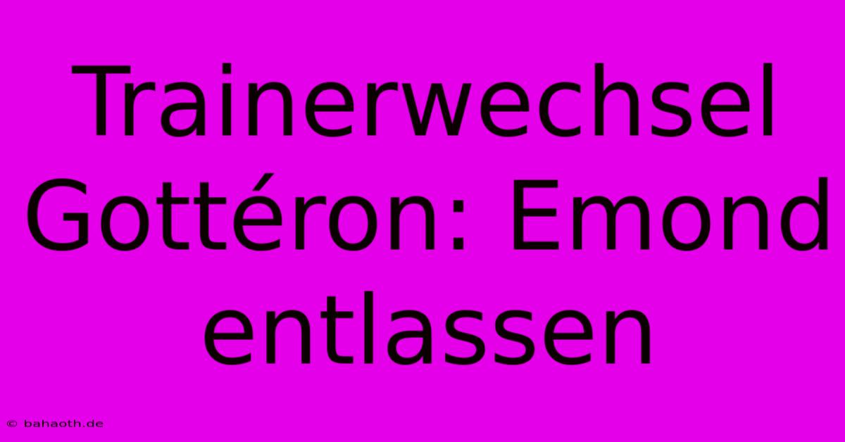 Trainerwechsel Gottéron: Emond Entlassen