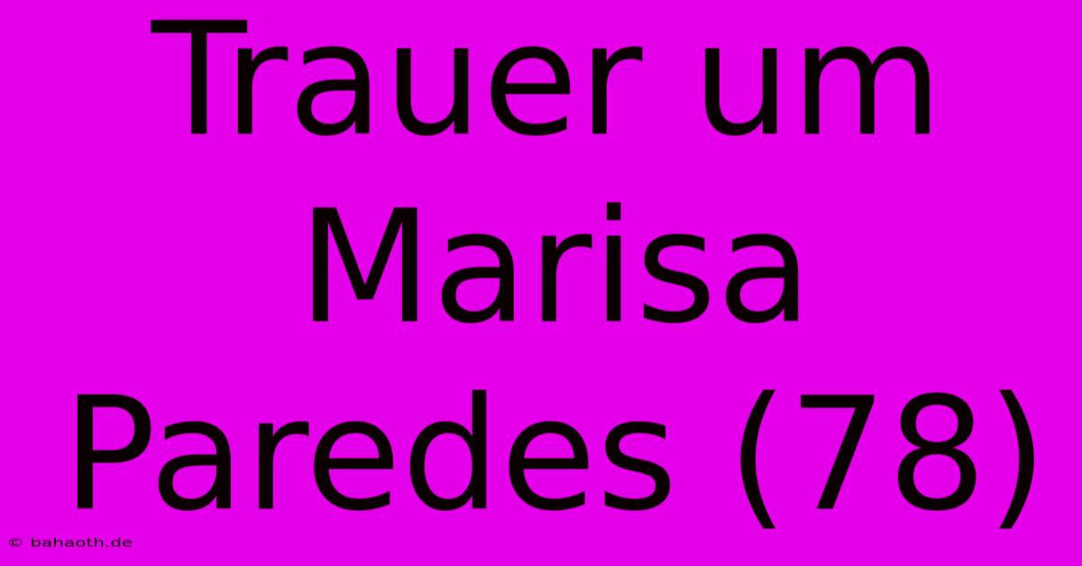 Trauer Um Marisa Paredes (78)