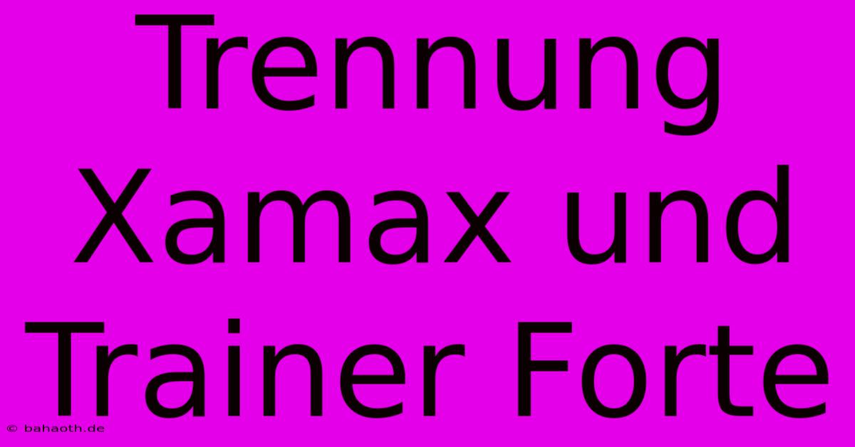 Trennung Xamax Und Trainer Forte