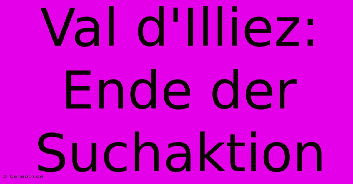 Val D'Illiez: Ende Der Suchaktion