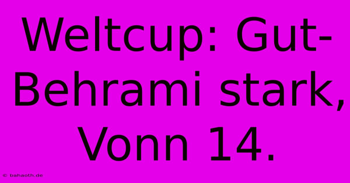 Weltcup: Gut-Behrami Stark, Vonn 14.