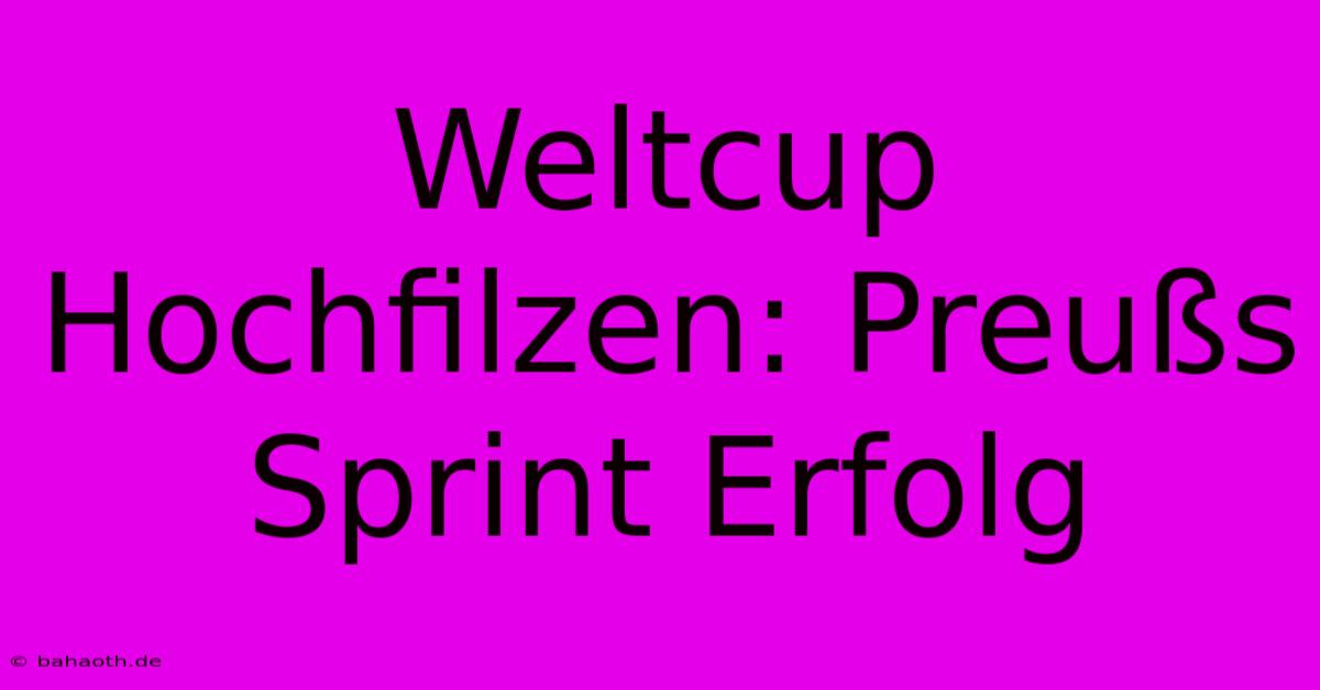 Weltcup Hochfilzen: Preußs Sprint Erfolg