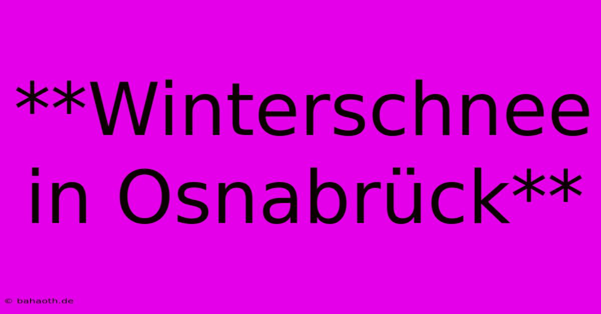 **Winterschnee In Osnabrück**