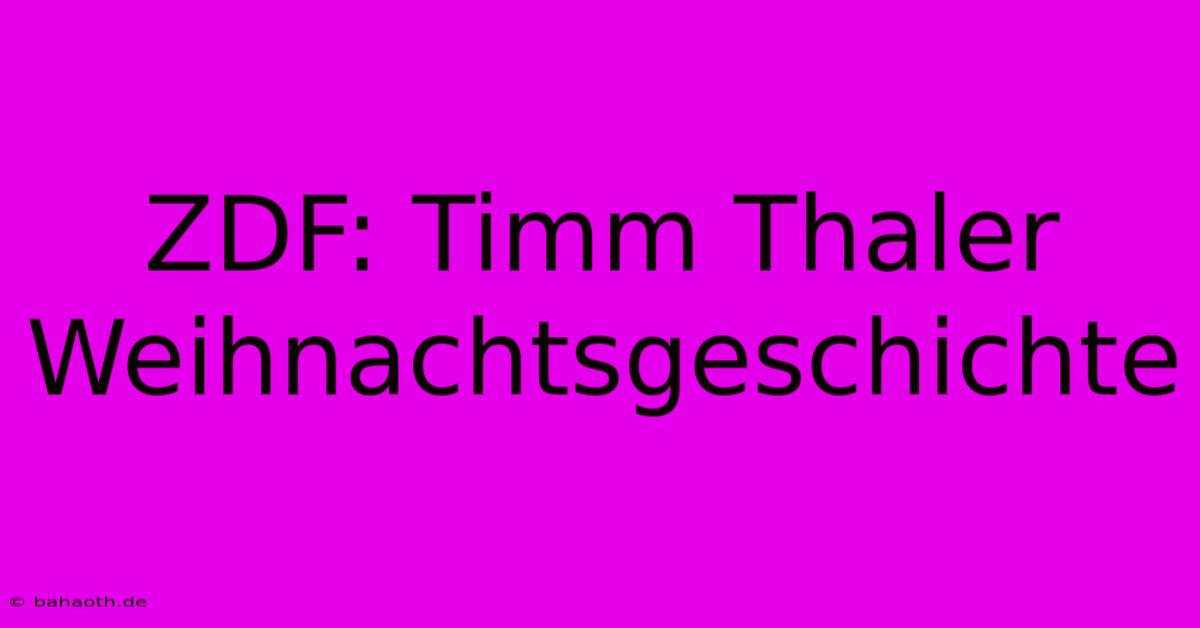 ZDF: Timm Thaler Weihnachtsgeschichte