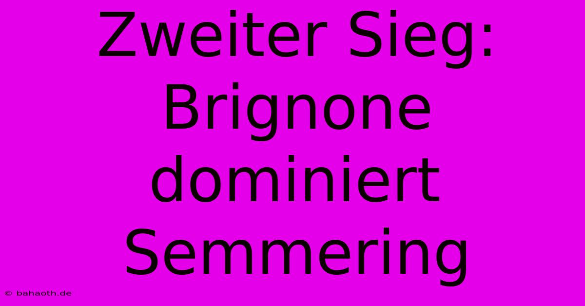 Zweiter Sieg: Brignone Dominiert Semmering